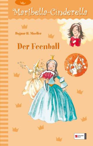 Maribella Cinderella, Band 5: Der Feenball