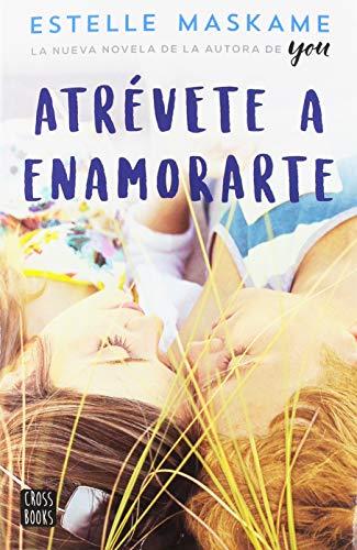 Atrévete a enamorarte (Ficción)