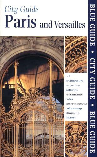 Paris and Versailles (Blue Guides)