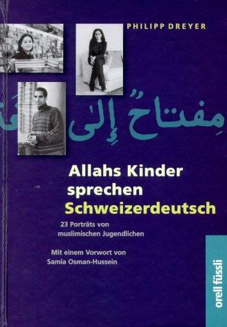 Allahs Kinder sprechen Schweizerdeutsch