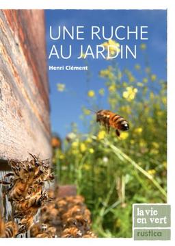 Une ruche au jardin