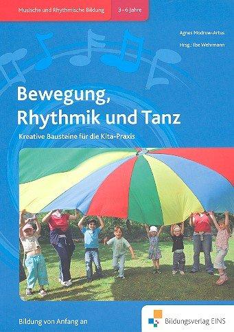 Bewegung, Rhythmik und Tanz: Kreative Bausteine für die Kita-Praxis