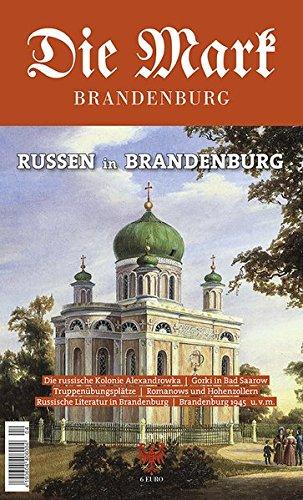 Russen in Brandenburg (Die Mark Brandenburg)