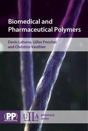 Biomedical and Pharmaceutical Polymers (Ulla Pharmacy, Band 5)