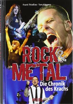 Rock & Metal: Die Chronik des Krachs