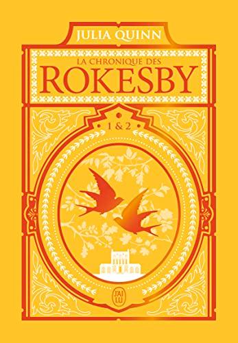 La chronique des Rokesby. Vol. 1 & 2