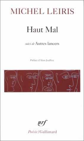 Haut-mal. Autres lancers