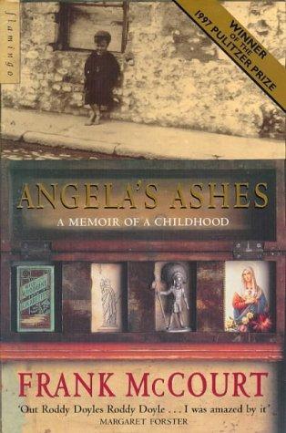 Angela's Ashes: A Memoir of a Childhood