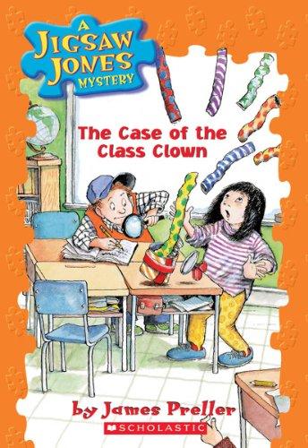 The Case of the Class Clown (Jigsaw Jones Mystery, Band 12)