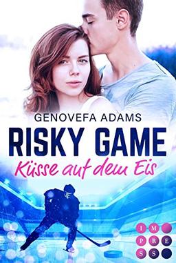 Risky Game. Küsse auf dem Eis: Sports Romance