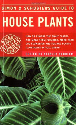 Simon & Schuster's Guide to House Plants