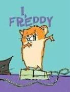 I, Freddy: Book One in the Golden Hamster Saga