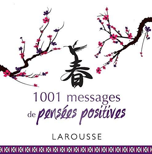 1.001 messages de pensées positives