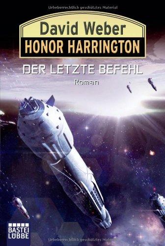 Honor Harrington 26: Der letzte Befehl