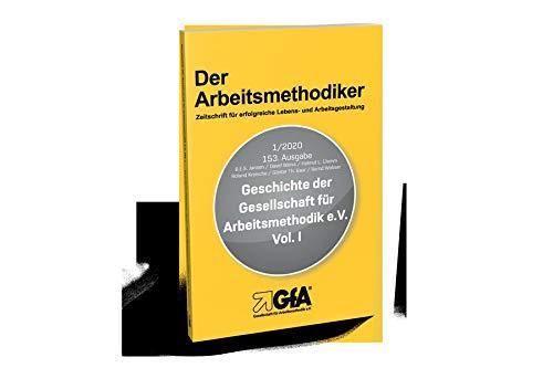 Geschichte der Gesellschaft für Arbeitsmethodik e.V.