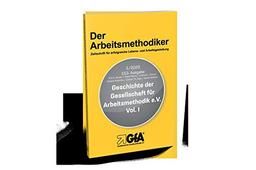 Geschichte der Gesellschaft für Arbeitsmethodik e.V.