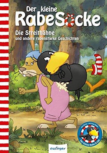 Der kleine Rabe Socke: Die Streithähne und andere rabenstarke Geschichten: Das Buch zur TV-Serie