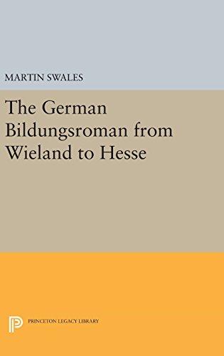 The German Bildungsroman from Wieland to Hesse (Princeton Essays in Literature, Band 1579)