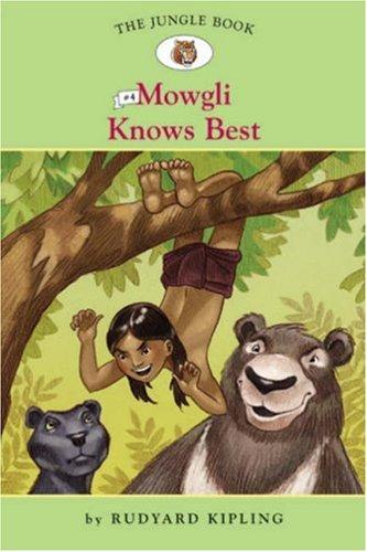 Mowgli Knows Best (Jungle Book (Sterling))