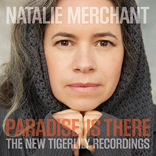 Paradise Is There-the New Tigerlily Recordings