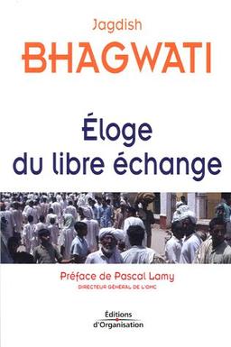 Eloge du libre échange