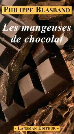 Les mangeuses de chocolat