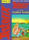 Asterix, Engl. ed., Bd.15 : Asterix and the Golden Sickle; Die goldene Sichel, engl. Ausg. (Classic Asterix hardbacks)