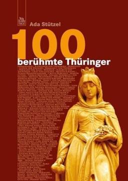 100 berühmte Thüringer