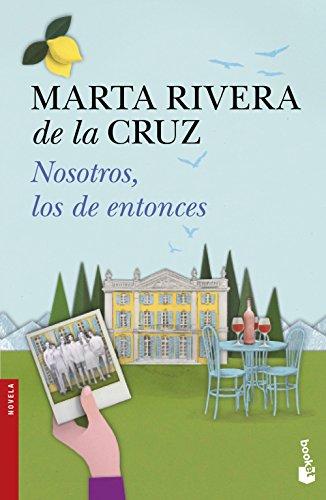 Nosotros, los de entonces (Novela y Relatos)