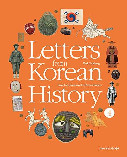 Letters from Korean History: From Late Joseon to the Daehan Empire