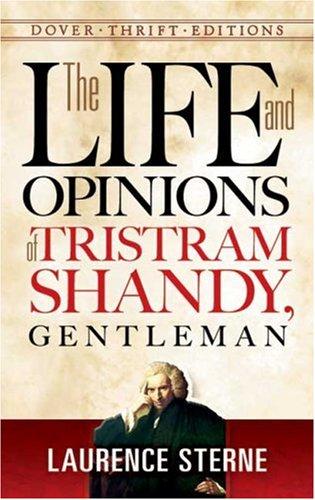 The Life and Opinions of Tristram Shandy, Gentleman (Dover Thrift Editions)