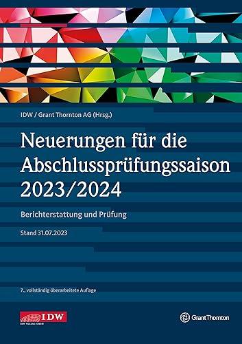 Neuerungen für die Abschlussprüfungssaison 2023/2024 - Update: Berichterstattung und Prüfung