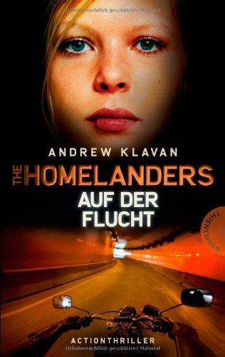 The Homelanders, Band 2: The Homelanders - Auf der Flucht (Bd. 2)