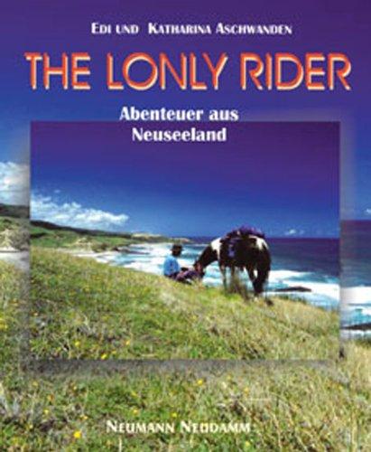 Lonely Rider: Abenteuer in Neuseeland