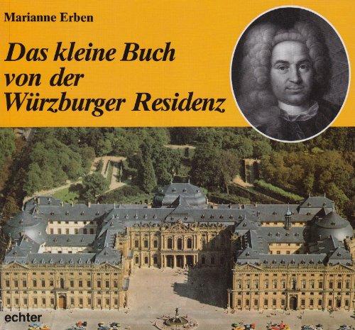 Das kleine Buch von der Würzburger Residenz