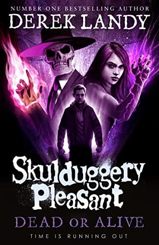 Dead or Alive (Skulduggery Pleasant, Band 14)