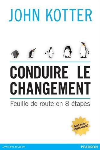 Conduire le changement : feuille de route en 8 étapes