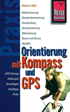 Orientierung mit Kompass und GPS