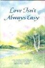 Love Isn't Always Easy: A Blue Mountain Arts Collection About Working Through the Difficult Times Together