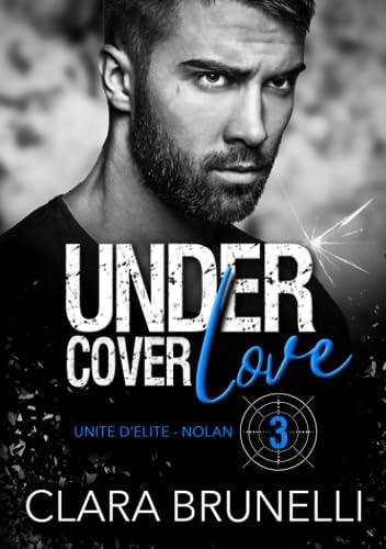 Under Cover Love - Nolan: Tome 3