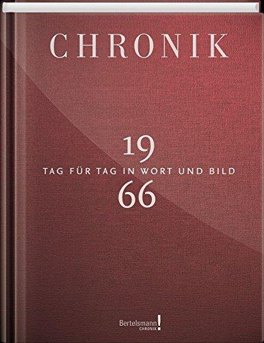 Jubiläumschronik 1966: Tag für Tag in Wort und Bild