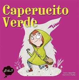 Caperucito Verde (¿Y si...?, Band 3)