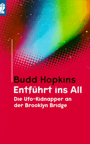 Entführt ins All. Die Ufo- Kidnapper an der Brooklyn Bridge.