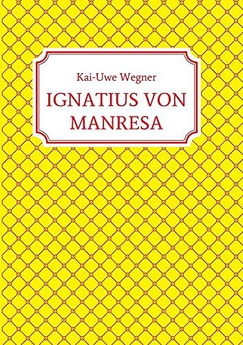 IGNATIUS VON MANRESA