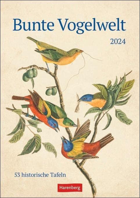 Bunte Vogelwelt Wochenplaner 2024: 53 historische Tafeln