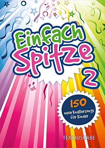 Einfach Spitze - Textausgabe 2 (Einfach spitze (2), Band 2)