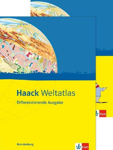 Haack Weltatlas Differenzierende Ausgabe. Ausgabe für Brandenburg: Mit Arbeitsheft Kartenlesen