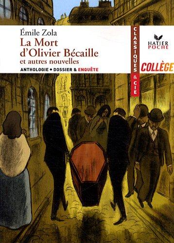 La mort d'Olivier Bécaille : et autres nouvelles