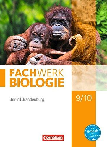 Fachwerk Biologie - Berlin/Brandenburg / 9./10. Schuljahr - Schülerbuch