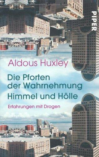 Serie Piper, Bd.6, Die Pforten der Wahrnehmung: Erfahrungen mit Drogen